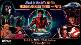 MJ Thriller Night - Back To The 80s - 90s Party
