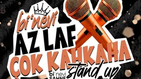 Bİ'NEVİ AZ LAF ÇOK KAHKAHA