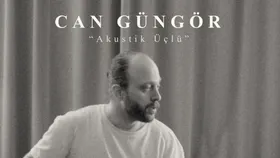 Can Güngör “Akustik Üçlü”