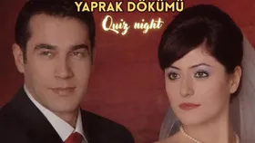 Yaprak Dökümü Quiz Night