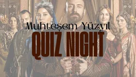 Muhteşem Yüzyıl Quiz Night