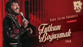 Tutkum Boğuşmak Show