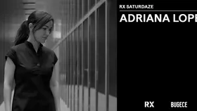 RX SATURDAZE: ADRIANA LOPEZ