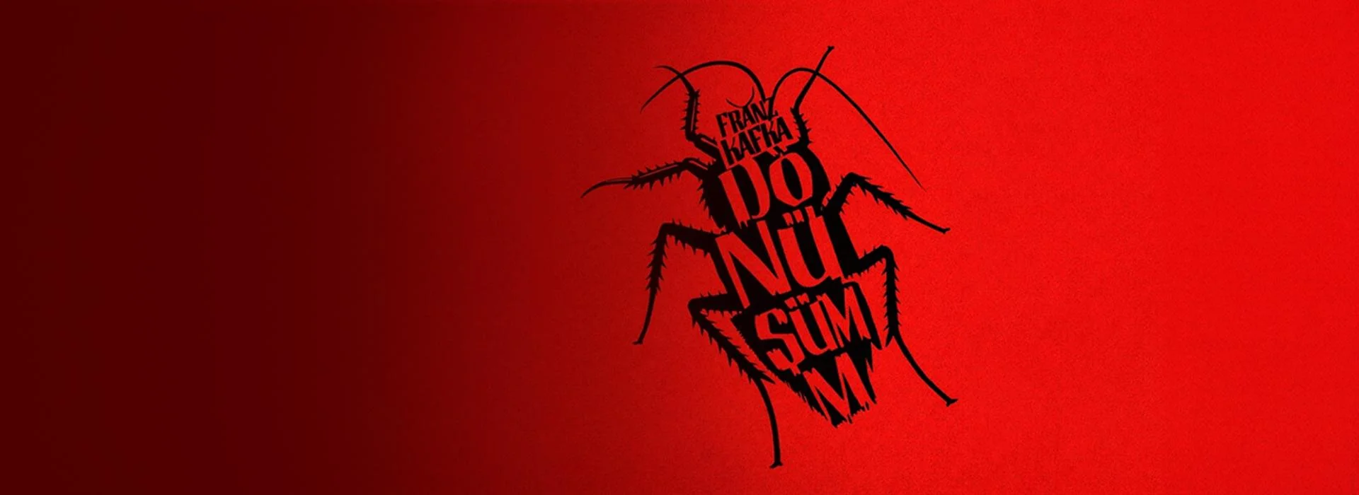 Dönüşüm - Franz Kafka
