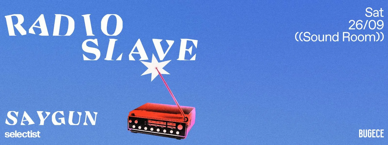 RADIO SLAVE + Saygun